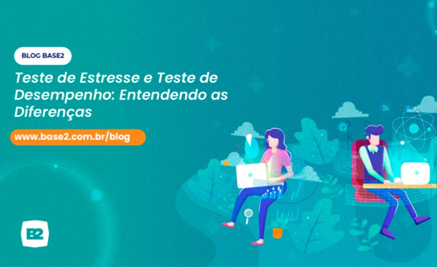 Teste de estresse e teste de desempenho: entendendo as diferenças