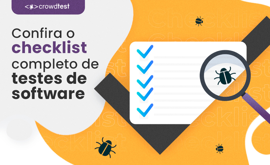Confira o checklist completo de testes de software